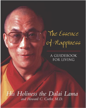 The Essence Of Happiness - The Dalai Lama