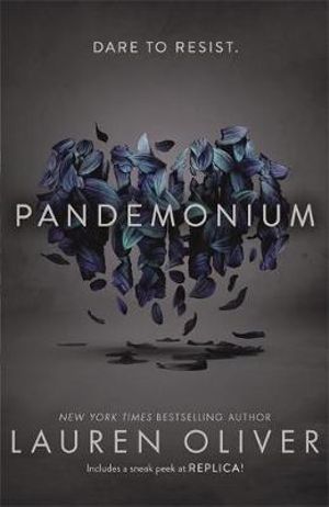 Pandemonium : Delirium Trilogy : Book 2  - Lauren Oliver