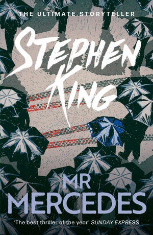 Mr. Mercedes : Bill Hodges: Book 1 - Stephen King