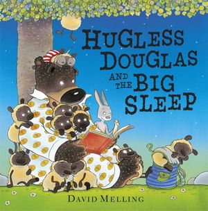 Hugless Douglas and the Big Sleep : Douglas Series : Book 3 - David Melling