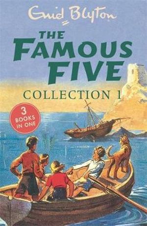 The Famous Five Collection - Collection 1 : The Famous Five : Books 1-3 - Enid Blyton