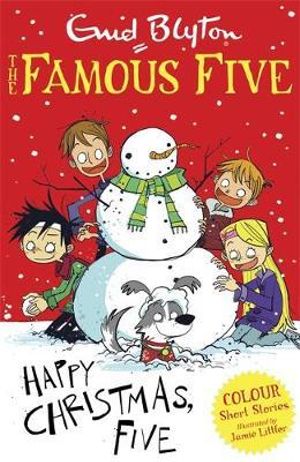 Happy Christmas, Five : Famous Five Colour Reads Series : Book 5 - Enid Blyton