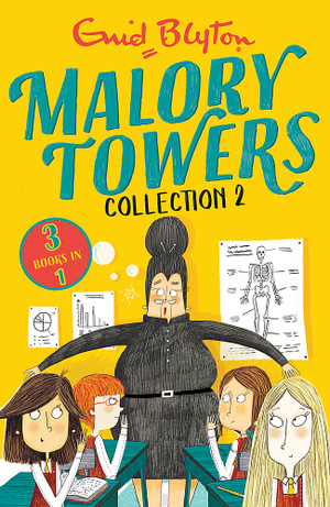 Malory Towers - Collection 2 : Books 4 - 6 - Enid Blyton