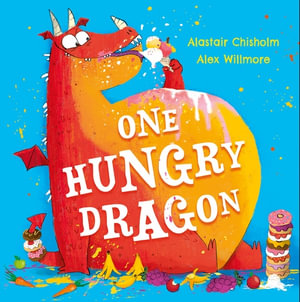 One Hungry Dragon - Alastair Chisholm