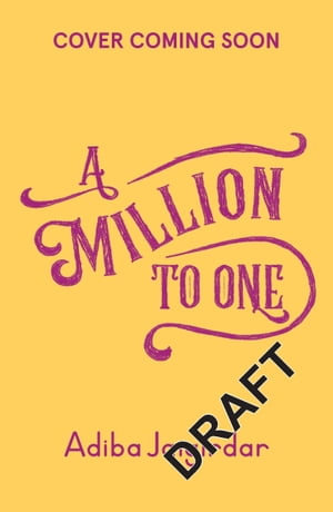 A Million to One - Adiba Jaigirdar