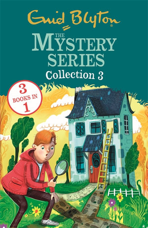 The Mystery Series: The Mystery Series Collection 3 : Books 7-9 - Enid Blyton