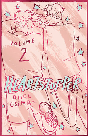 Heartstopper: Volume 2 : The bestselling graphic novel, now on Netflix! - Alice Oseman