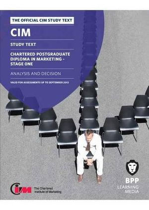 CIM 10 Analysis and Decisions : Study Text - BPP Learning Media