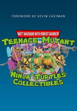 Teenage Mutant Ninja Turtles Collectibles - Matt MacNabb