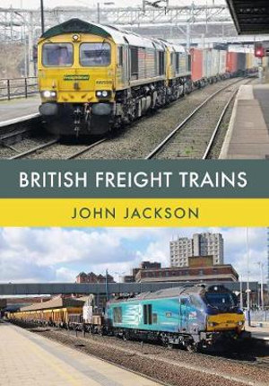 British Freight Trains - John Jackson