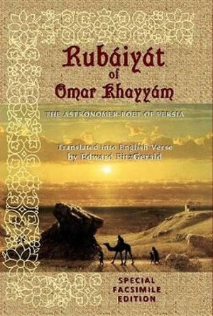 Rub¡iy¡t of Omar Khayy¡m : Special Facsimile Edition - Keith Seddon