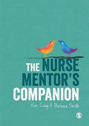 The Nurse Mentor's Companion - Kim Craig