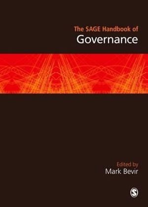 The SAGE Handbook of Governance - Mark Bevir