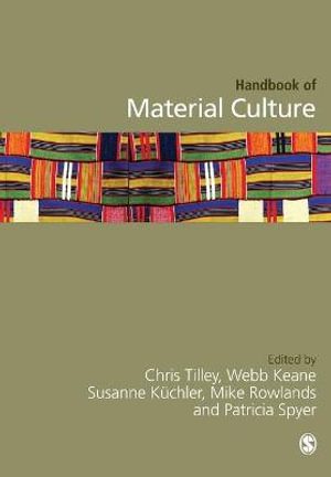 Handbook of Material Culture - Christopher Tilley