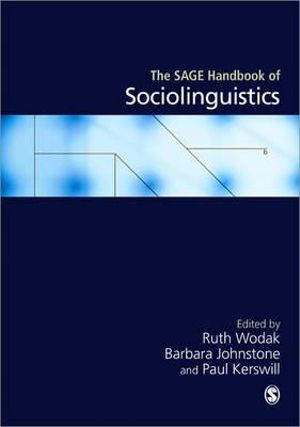 The SAGE Handbook of Sociolinguistics - Ruth Wodak