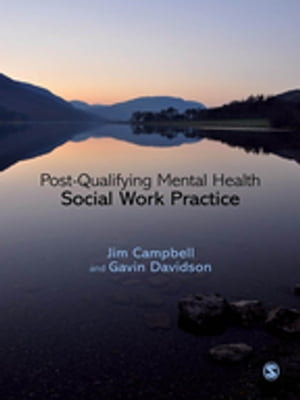 Post-Qualifying Mental Health Social Work Practice - Jim Campbell