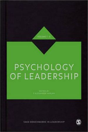 Psychology of Leadership : Sage Benchmarks in Leadership - S. Alexander Haslam