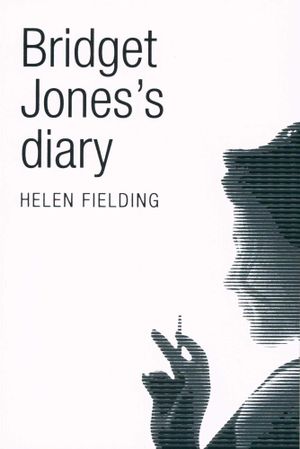 Bridget Jones's Diary : Picador's 40th Anniversary Editions - Helen Fielding