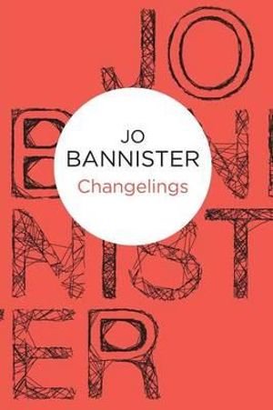 Changelings : Castlemere - Jo Bannister