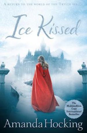 Ice Kissed : The Kanin Chronicles : Book 2  - Amanda Hocking