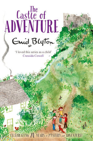 The Castle of Adventure : Adventure : Book 2 - Enid Blyton