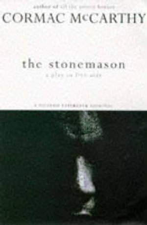 The Stonemason - Cormac McCarthy