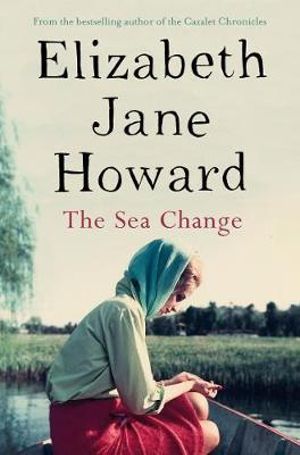 The Sea Change - Elizabeth Jane Howard
