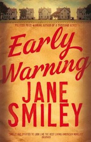 Early Warning : Last Hundred Years Trilogy - Jane Smiley