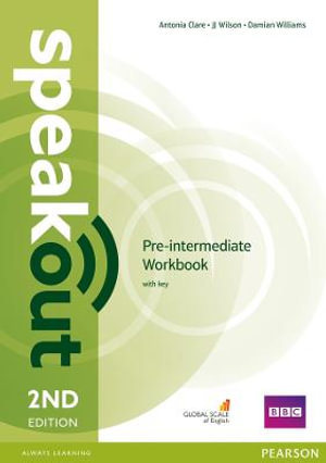 Speakout Pre-Intermediate 2nd Edition Workbook with Key : speakout - J. Wilson