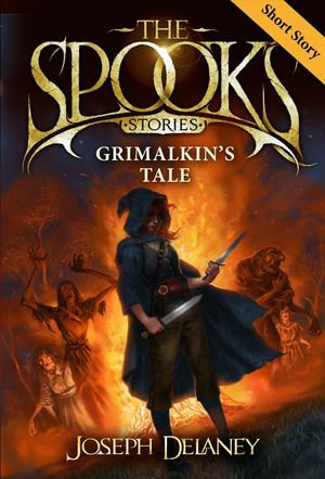 The Spook's Stories : Grimalkin's Tale - Joseph Delaney