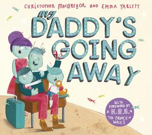 My Daddy's Going Away - Christopher MacGregor