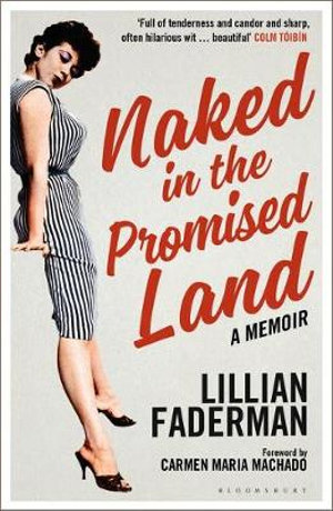 Naked in the Promised Land : Memoir - Lillian Faderman