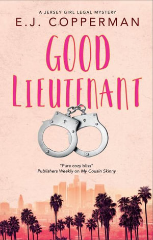 Good Lieutenant : A Jersey Girl Legal Mystery - E.J. Copperman