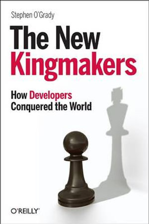 New Kingmakers - Stephen O'Grady