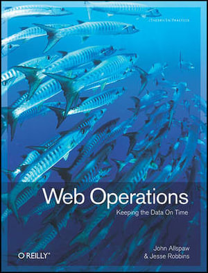 Web Operations : OREILLY - John Allspaw