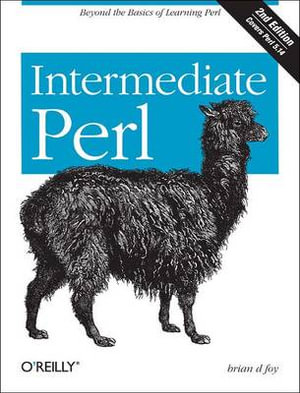 Intermediate Perl 2e : OREILLY - Randal L. Schwartz