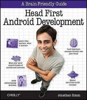 Head First Android Development : HEAD FIRST - Jonathan Simon