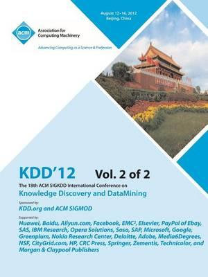 Kdd12 : The 18th ACM SIGKDD International Conference on Knowledge Discovery and DataMining V2 - Kdd 12 Conference Committee