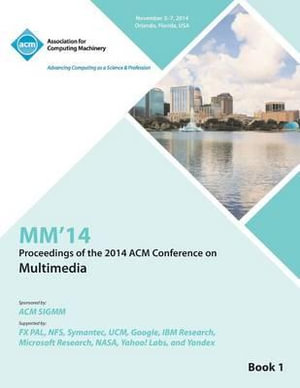 MM14, 22nd ACM International Conference on Multimedia V1 - MM 14 Conference Committee