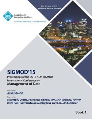 SIGMOD 15 International Conference on Management of Data V1 - Sigmod