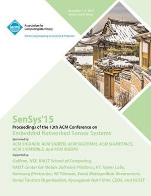 SenSys 15 13th ACM Conference on Embedded Networked Sensor Systems - Sensys 15 Conference Committee