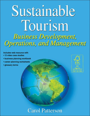 Sustainable Tourism : Business Development, Operations and Management - Carol Patterson