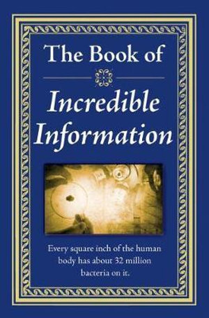 Incredible Info : Book of - Ltd Publications International