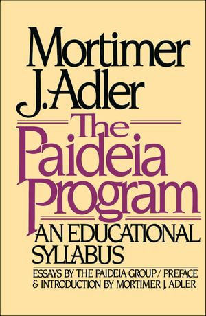 Paideia Program : An Educational Syllabus - The Paideia Group