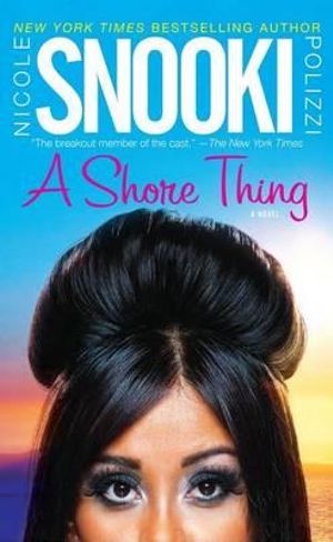 A Shore Thing - Nicole "Snooki" Polizzi