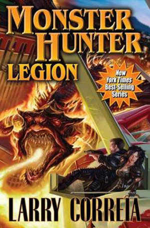 Monster Hunter : Legion - Larry Correia