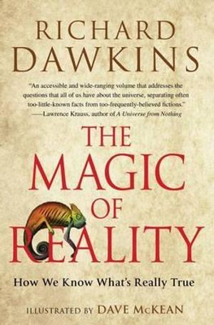 The Magic of Reality : How We Know What's Really True - Richard Dawkins