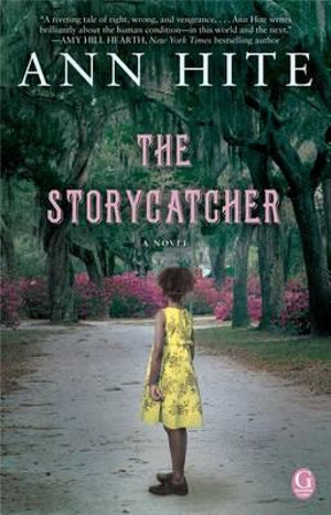 The Storycatcher - Ann Hite