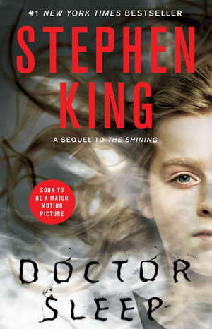 Doctor Sleep : The Shining : Book 2 - Stephen King