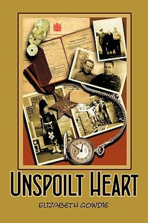 Unspoilt Heart - Elizabeth Gowdie